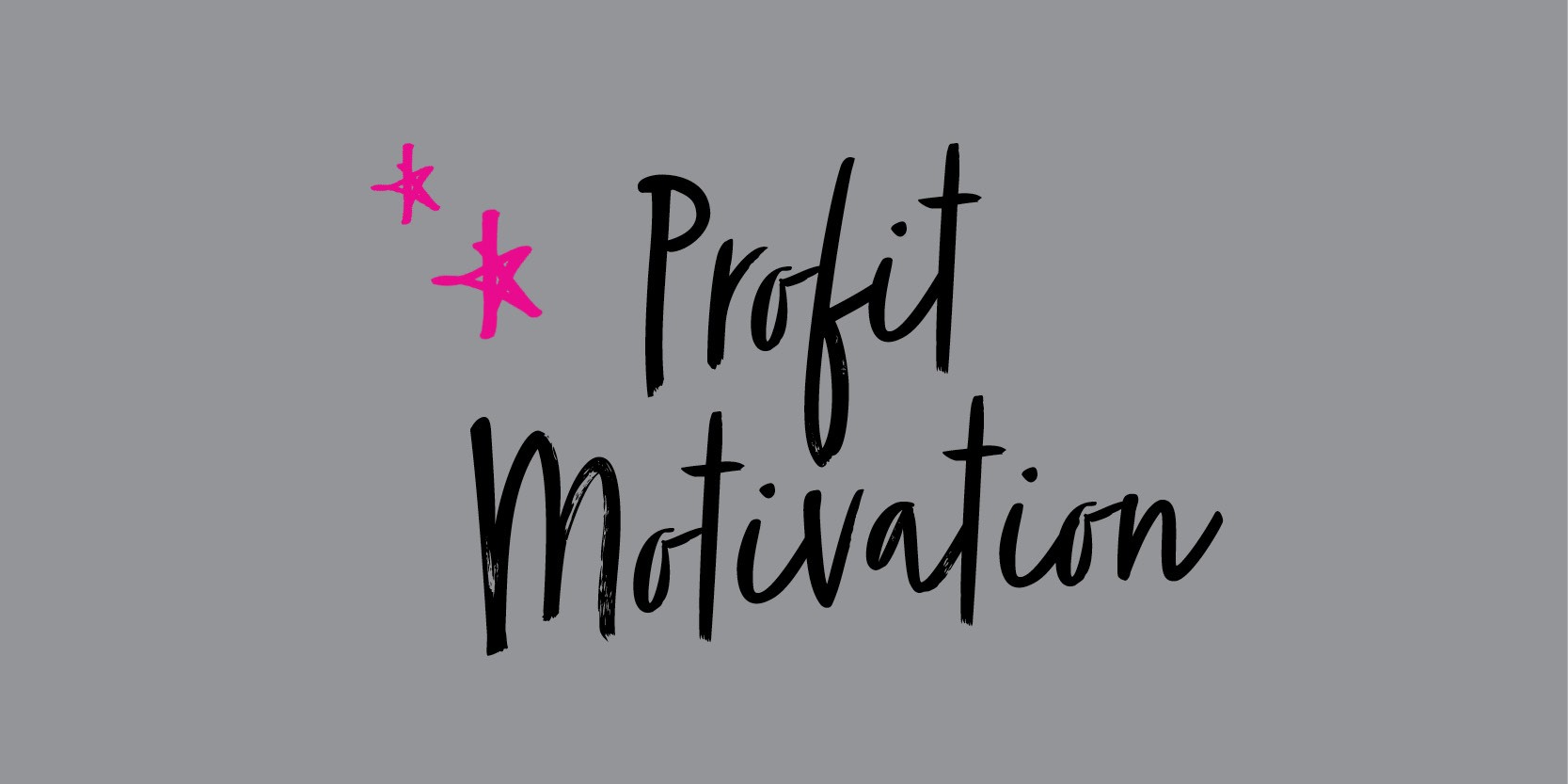 profit motivation